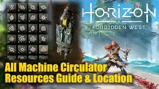 Horizon Forbidden West All Machine Circulator Resources Location Guide