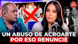 JARY RAMÍREZ REVELA POR QUÉ RENUNCIÓ DE ACROARTE