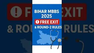 Bihar UGMAC 2025 | Free Exit Rules & Round 2 Counselling Explained | NEET UG