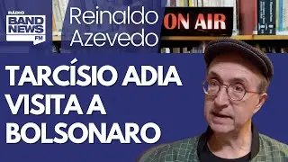 Reinaldo: Tarcísio adia visita a Bolsonaro na Papudinha. Isso significa? Significa!