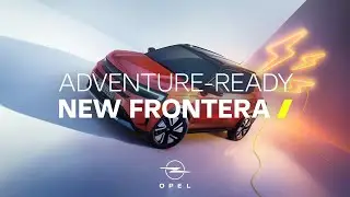 Nye Opel Frontera - Klar for dine hverdagseventyr