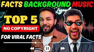 I found 5 secret background music for facts | 5 most viral fact channel background music #facts