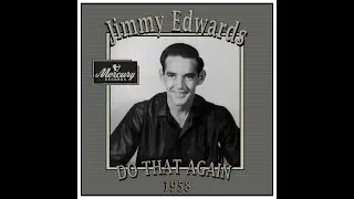 Jimmy Edwards - Do That Again (1958)