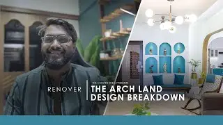 S1: E4 THE ARCH LAND | RENOVER  | House renovation | Design breakdown