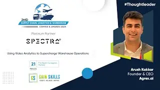 Using Video Analytics to Supercharge Warehouse Operations by Arush Kakkar Agrex.ai.