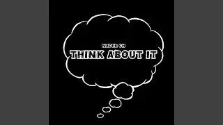 Think About It