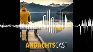 Von Macht und Vollmacht - Das Wort f&uuml;r den Tag &ndash; der t&auml;gliche AndachtsCast