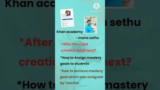 Jnana sethu. Assign Mastery goals. Assign activities to Students. Khan academy. #video #videoviral 