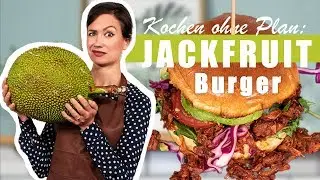 PULLED JACKFRUIT BURGER - Doro kocht ohne Plan!