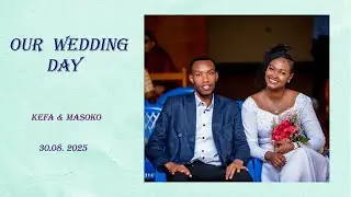 LIVE 🔴OUR WEDDING CEREMONY KEFA & MASOOKO     30. 08 2025