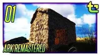 Ark Remastered || Возвращаемся в режим выживания E01 || TimmyCarbine