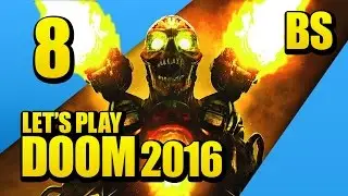 Bumblebatch - Doom (2016) - PART 8 - Brosplay!