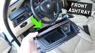 HOW TO REMOVE OR REPLACE FRONT ASHTRAY ON BMW E90 E91 E92 E93