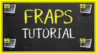 Fraps 101 - How to Setup and Record Lossless Gameplay with Fraps (High Quality Video Software)