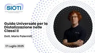 Guida Universale per la Distalizzazione nelle Classi II - dott. Palermiti