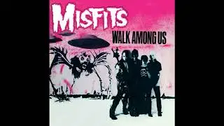 Misfits &ndash; Skulls &ndash; (Walk Among Us &ndash; 1982)