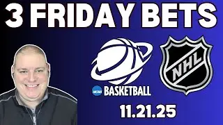Craig's Friday 3 Free Picks & Betting Predictions - 11/21/25 l NHL & NCAAB Betting Picks