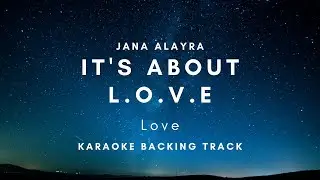 LOVE love- Jana Alayra | Karaoke Music