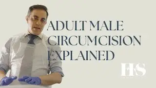 Adult Male Circumcision | Mr. Jaskarn Rai | Consultant Urologist | The Health Suite Leicester