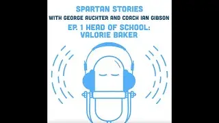 Spartan Stories: Episode 1