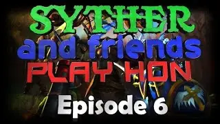 Syther and Friends Play HoN - Doombringer Frenzy