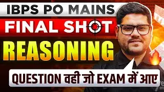 👍🏻Final Shot: Reasoning Question That Will Be Asked ! Don't Miss | IBPS PO Mains 2024 | Ankush Lamba