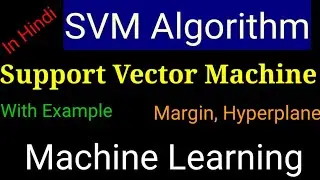 SVM Algorithm | Support Vector Machine | Classification Technique of Supervised Learning | ML