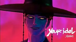 Your Idol (Animated/Non Mashup)
