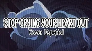 Oasis  - Stop Crying Your Heart Out (Spanish Cover) || Emma