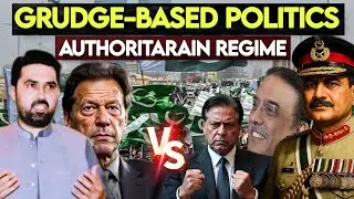 Grudge-Based Politics in Pakistan | Tough Times for Imran Khan | Political Analysis 2025