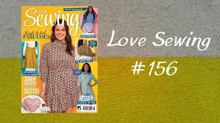 Love Sewing #156  l Sewing Magazine Flip Through
