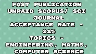 Fast Publication unpaid best scopus / Sci  Journal | Fast publication 2023 journal