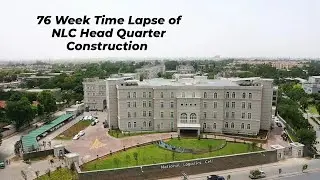 76-Week Time-Lapse of NLC Headquarters Construction | Pakistan's Remarkable Building Progress
