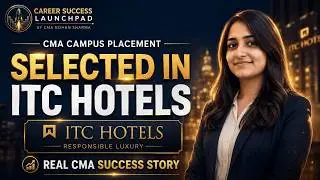 CMA Campus Placement 2024 | CMA Campus package 12 lakhs | CMA ISHITA BHATIA | BEST CMA CAMPUS MENTOR