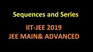 Sequences and Series   ( 2018 JEE MAINS Online Exam Questions with Solutions)