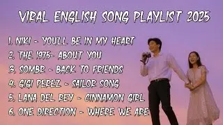 Top Viral English Songs TikTok Playlist 2025 - Back to Friends, Sailor Song, Cinnamon Girl