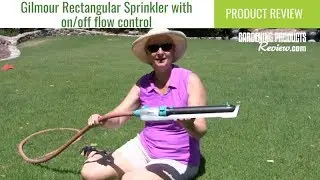 Gilmour Rectangular Oscillating Sprinkler Review | Gardening Products Review