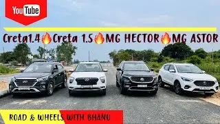 DRAG RACE | CRETA 1.5 VS CRETA 1.4 VS MG ASTOR VS MG HECTOR | ROAD & WHEELS WITH BHANU