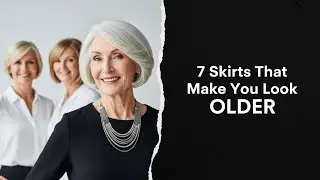 7 Skirt Mistakes That Instantly Age Women Over 50