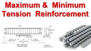 Maximum and Minimum Tension Reinforcement in Beams