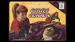 Comics For Breakfast: Gentle Horror!