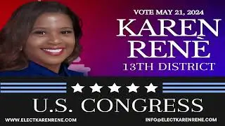 Elect Karen Rene' For U.S. Congress District 13 Georgia