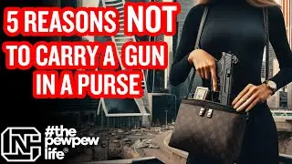 5 причин не носить оружие в сумочке