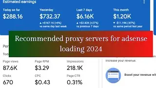 Best proxies for Adsense loading and bots traffic earnings on google adsense/ADX