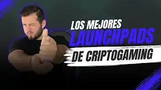&iexcl;Los LAUNCHPADS CRIPTOGAMING que te har&aacute;n MILLONARIO en 2024! 🚀