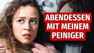 Abendessen mit meinem Peiniger