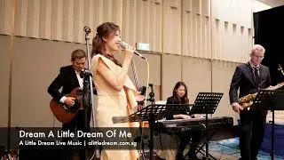 Corcovado | Dream A Little Dream (Bevlyn on Vocals)