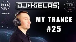 DJ Kielas pres. My Trance #25
