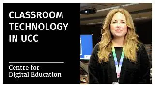 UCC Classroom Technology  - User Guide