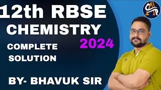 CHEMISTRY COMPLETE PAPER SOLUTION RBSE 2024 @scienceacademyajmer